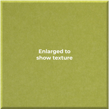 A square olive green textured surface with the centered white text 'Enlarged to show texture'.