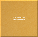 A square tan textured surface with centered white text reading 'Enlarged to show texture'.