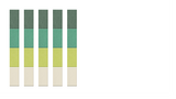 Five vertical color swatches in dark green, teal, yellow-green, and beige tones arranged in a row.